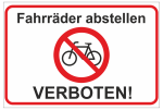 Hinweisschild   " FAHRRÄDER ABSTELLEN VERBOTEN "